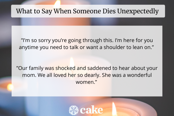 What to say when someone dies unexpectedly 